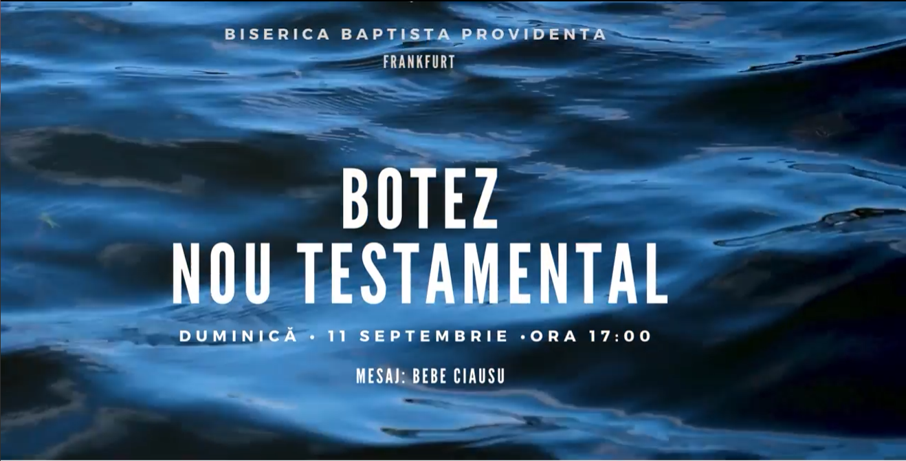 Biserica Baptista Providenta Frankfurt - Botez Nou-Testamental 2022